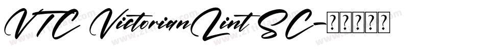 VTC VictorianLint SC字体转换
